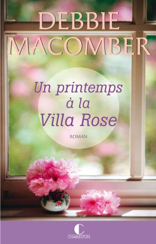 Un printemps à la Villa Rose