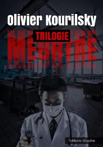 Trilogie meurtre