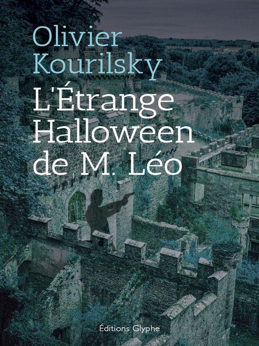 L'Étrange Halloween de M. Léo : Un thriller rebondissant au cœur des mystères de l'Écosse.