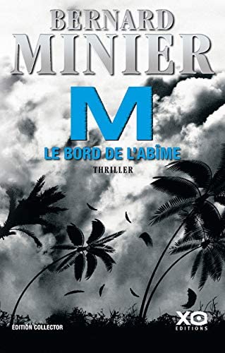 M, le bord de l'ab&icirc;me (French Edition)