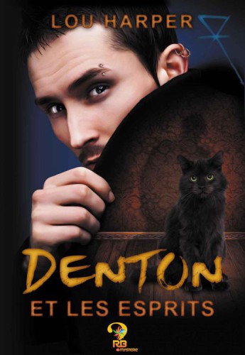 Denton Et Les Esprits