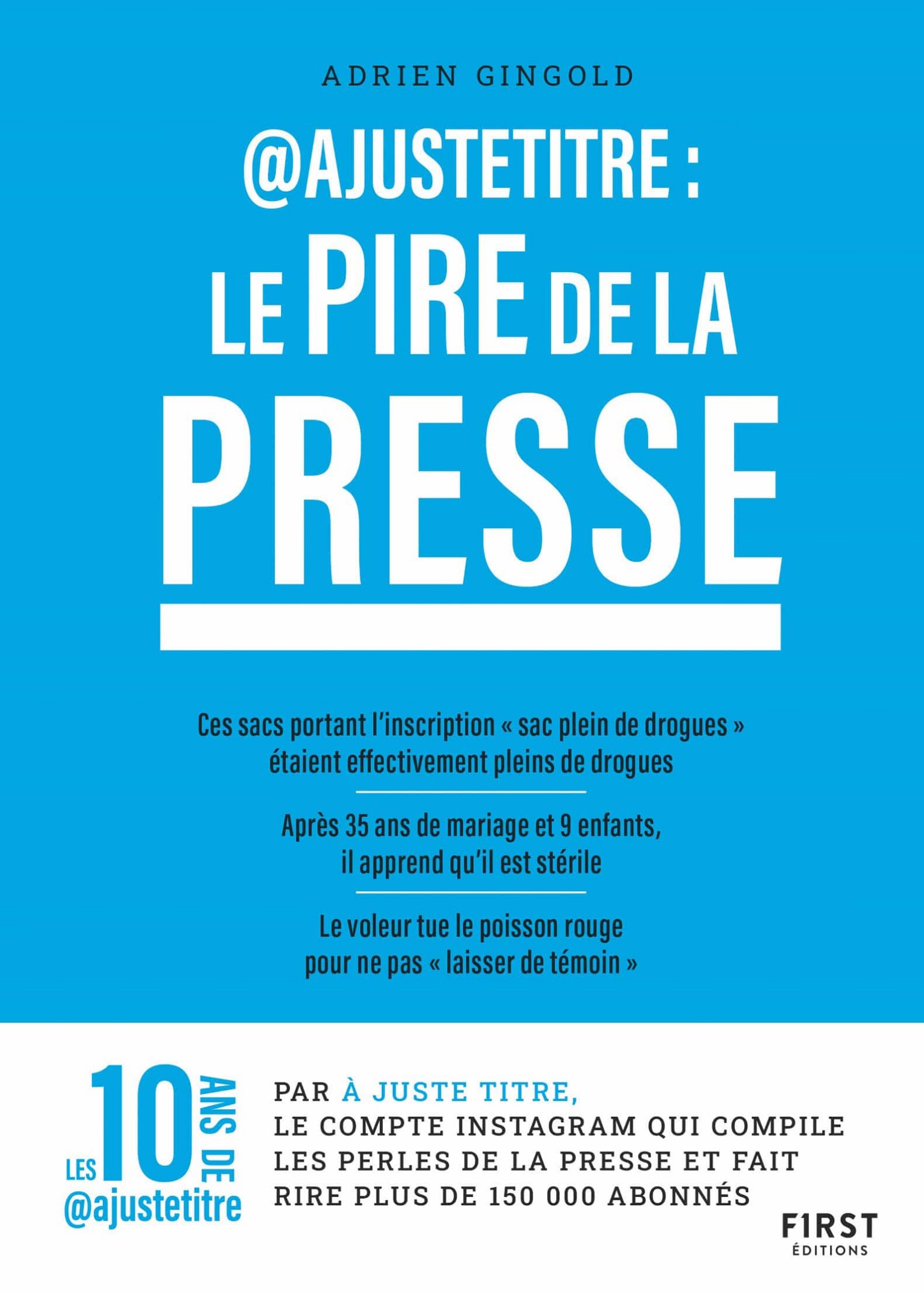 @Ajustetitre, le pire de la presse