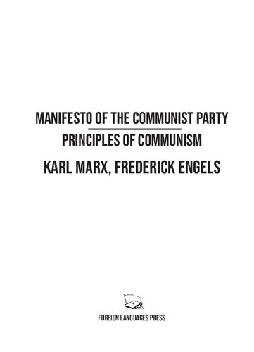 Manifesto of the Communist Party, and Principles of Communism (Foundations, #8)