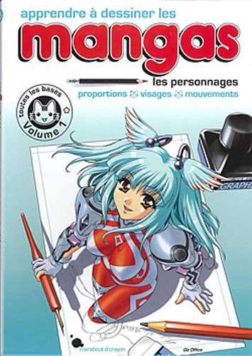 Apprendre � Dessiner Les Mangas - Vol. 1