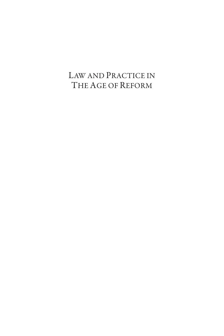 Law and Practice in the Age of Reform