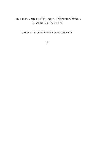 Charters and the use of the written word in medieval society