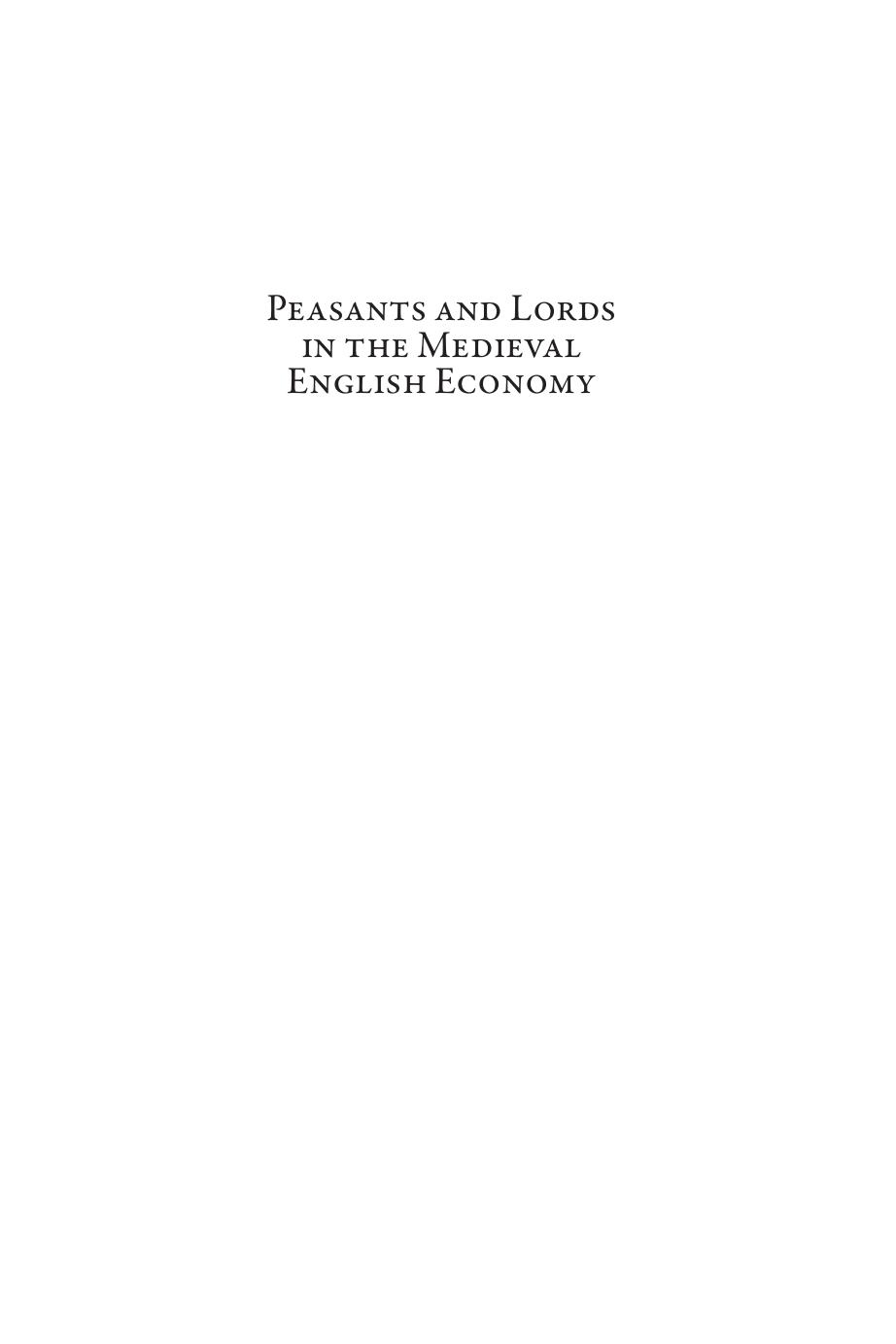 Peasants and Lords in the Medieval English Economy