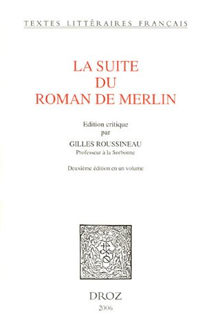 La Suite Du Roman de Merlin