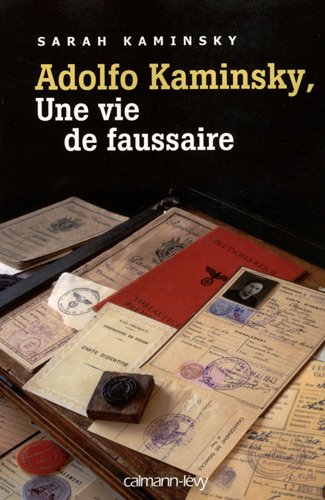 Adolfo Kaminsky, une vie de faussaire