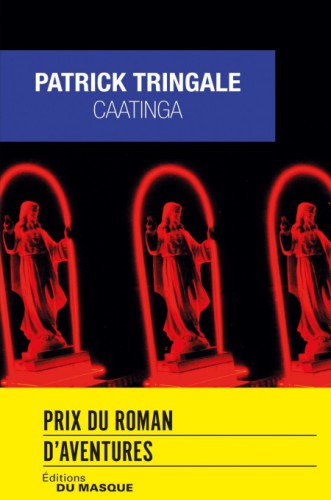 Caatinga - Prix Du Roman D'Aventures 2016