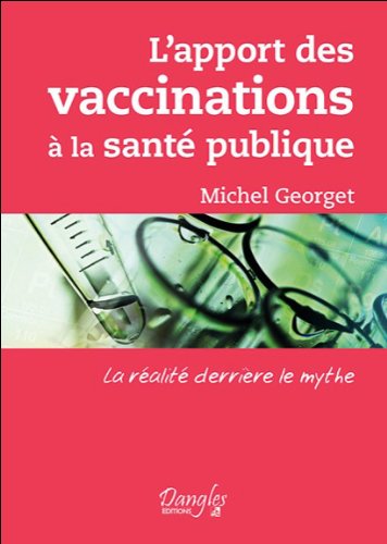 L'apport des vaccinations à la santé publique 