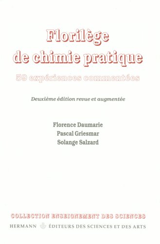 Florilège de chimie pratique : 59 expériences commentées