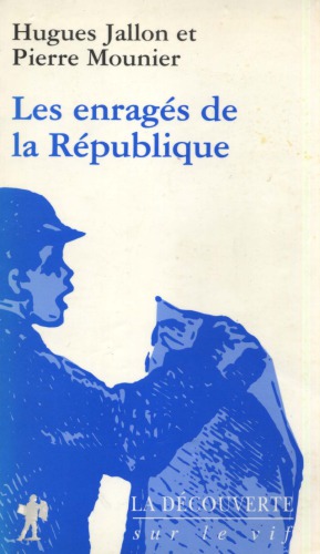 Les enragés de la République