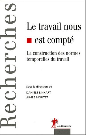 Le travail nous est compté 