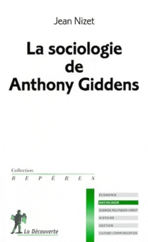 La sociologie de Anthony Giddens - N°497