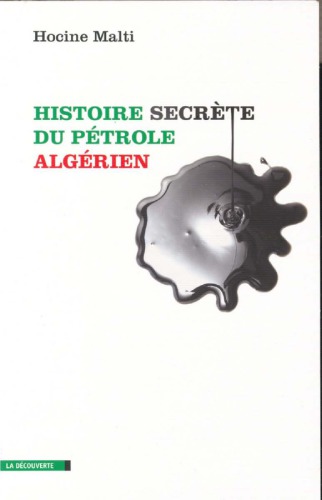 Histoire secrète du pétrole algérien