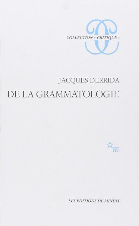 De la grammatologie