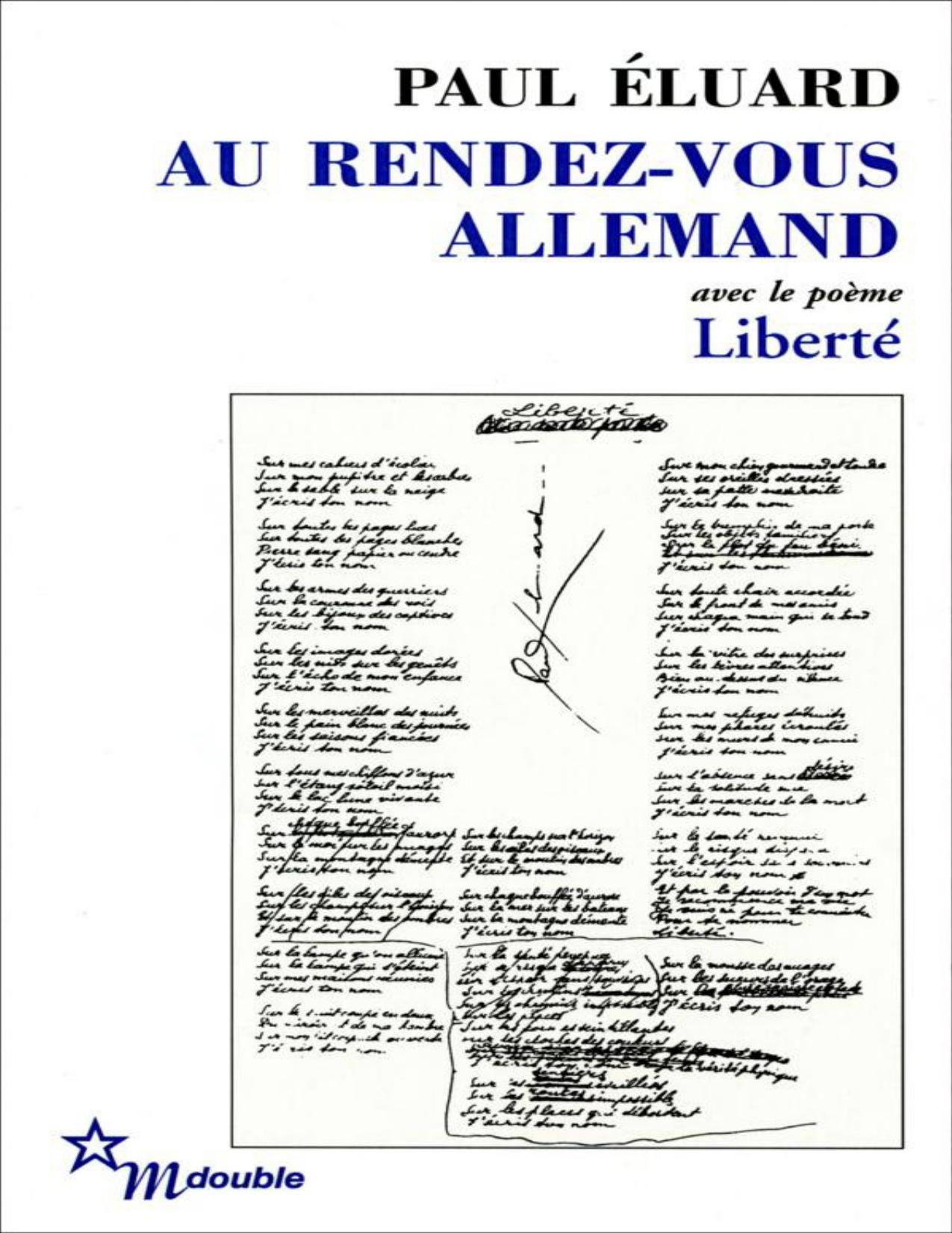 Au rendez-vous allemand; suivi de, Poésie et vérité 42