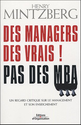 Des Managers, Des Vrais ! Pas Des Mba