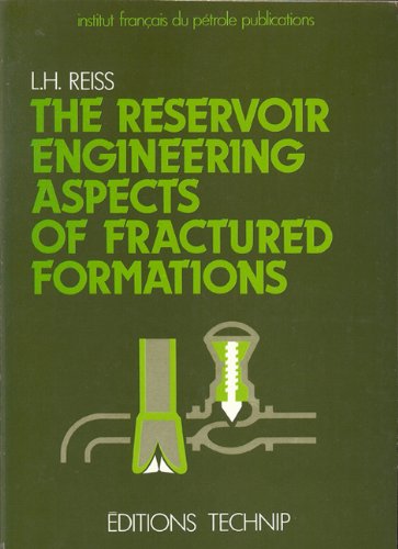 RESERVOIR ENGINEERING ASPECTS OF FRACTURED FORMATIONS