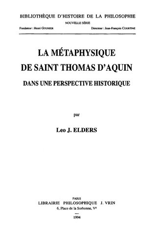 La Metaphysique de Saint Thomas D'Aquin Dans Une Perspective Historique