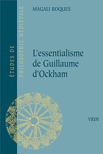 L'Essentialisme de Guillaume D'Ockham