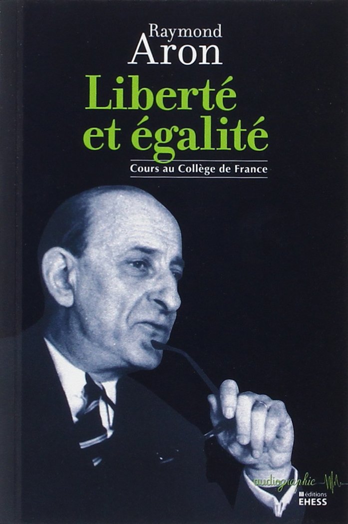 Liberté et égalité - cours au Collège de France