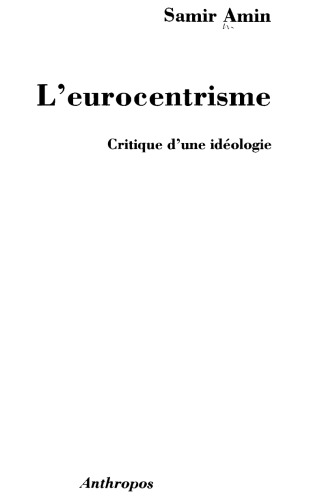 L'eurocentrisme : critique d'une idéologie