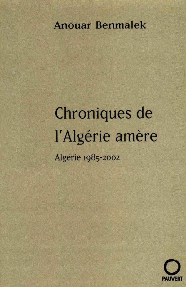 Chroniques de L'Algerie Amere