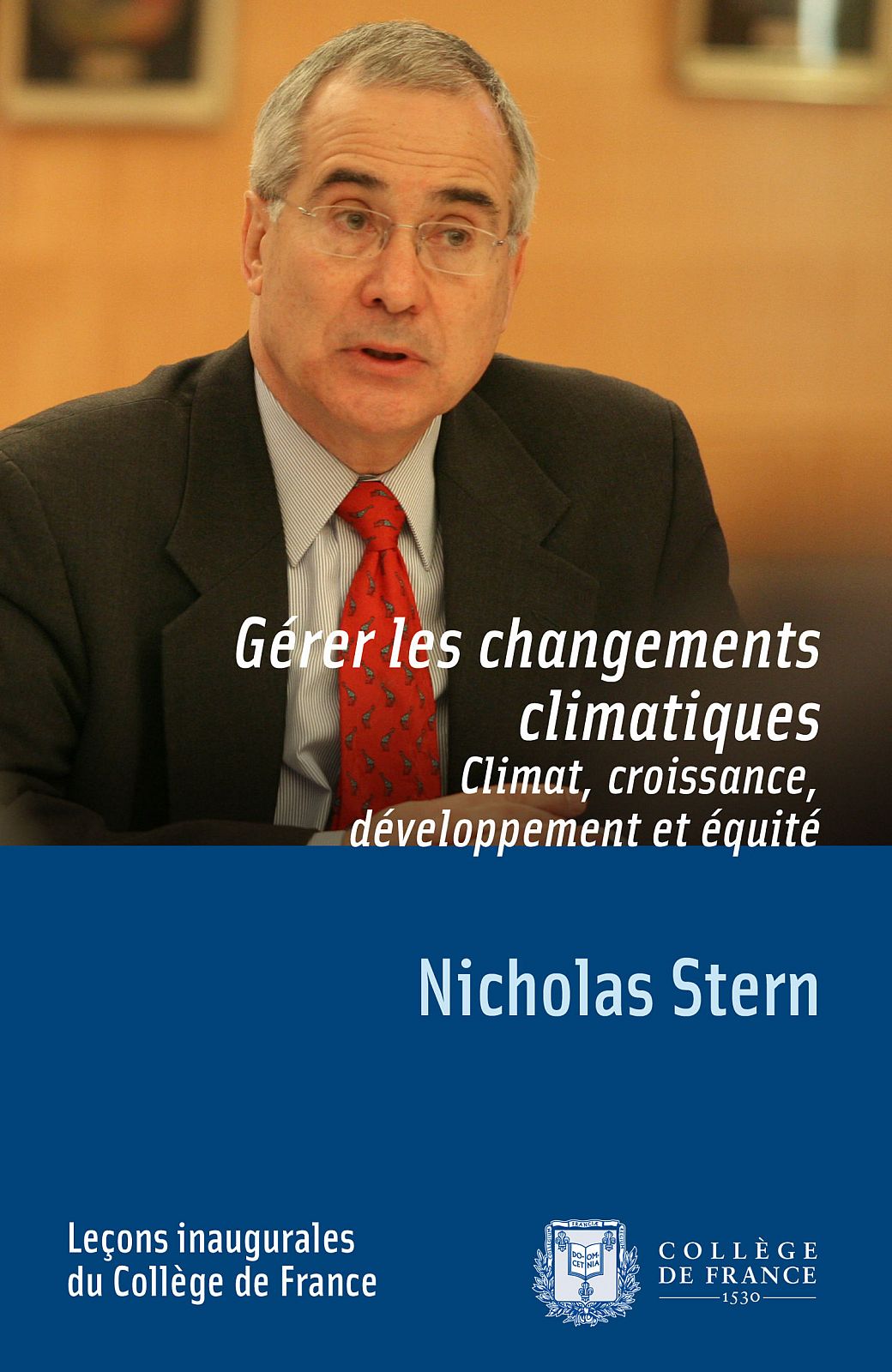 Gérer les changements climatiques. Climat, croissance, développement et équit&#xE9