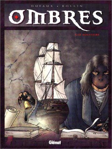 Ombres, Tome 1