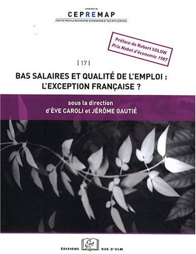Bas salaires et qualité de l'emploi: l'exception française?