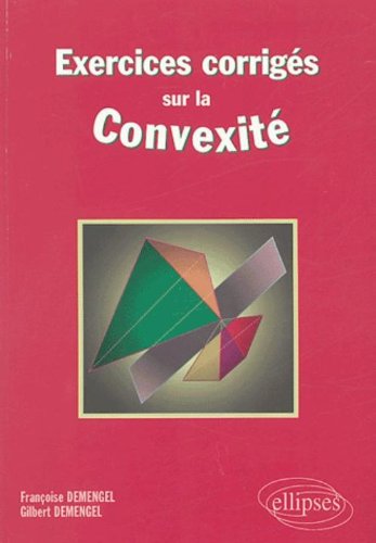 Exercices corrigés sur la convexité