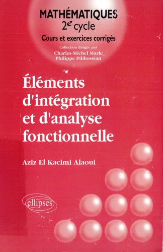 Eléments d'intégration et d'analyse fonctionnelle