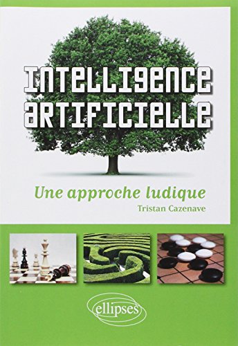 Intelligence artificielle une approche ludique