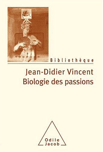 Biologie des passions