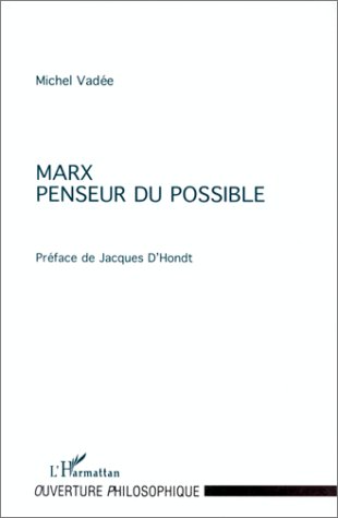 Marx penseur du possible