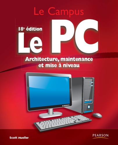 Le PC : architecture, maintenance et mise à niveau