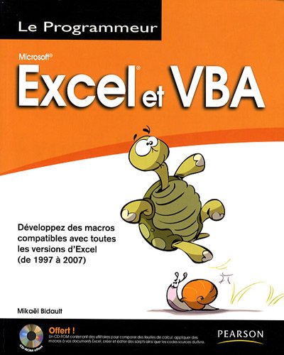 Microsoft® Excel® & VBA : version 97, 2000, XP, 2003 et 2007