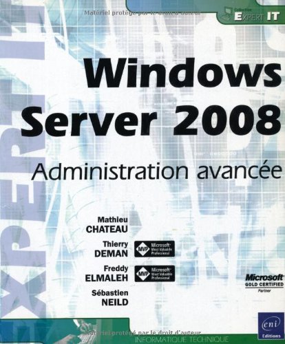 Windows Server 2008 : administration avancée