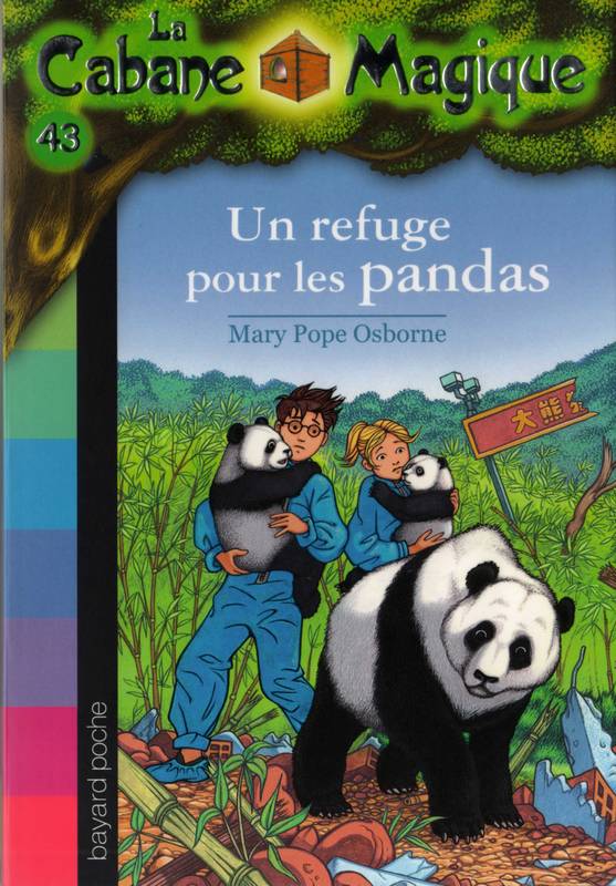 Cabane Magique 43/Un Refuge Pour Les Pandas