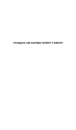 Pourquoi les pauvres votent à droite 