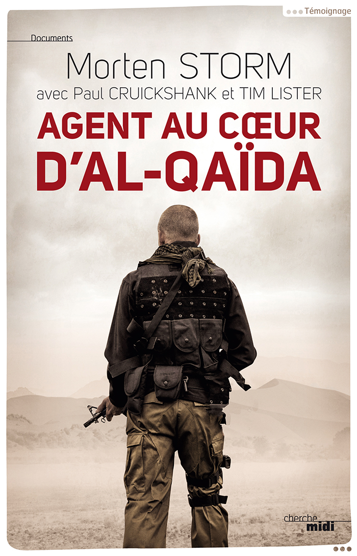 Agent au cœur d'Al-Qaïda