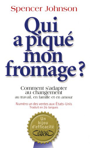 Qui a piqué mon fromage ?