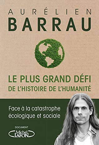 Le plus grand défi de l'histoire de l'humanité