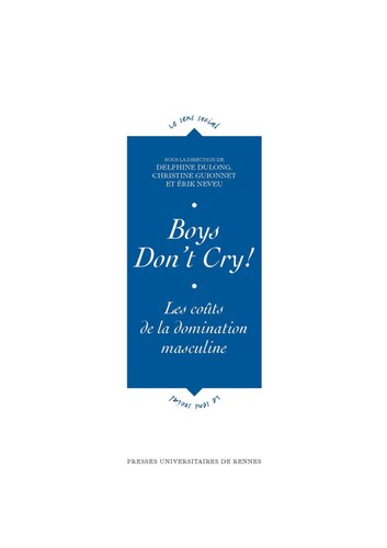 Boys Don’t Cry! Les coûts de la domination masculine