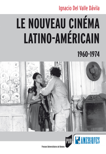 Le nouveau cinéma latino-américain : 1960-1974