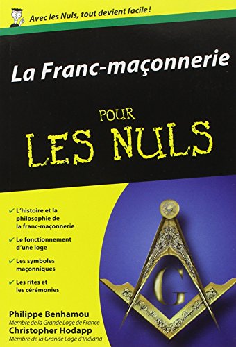 Franc Maconnerie Pour Les Nuls (La)