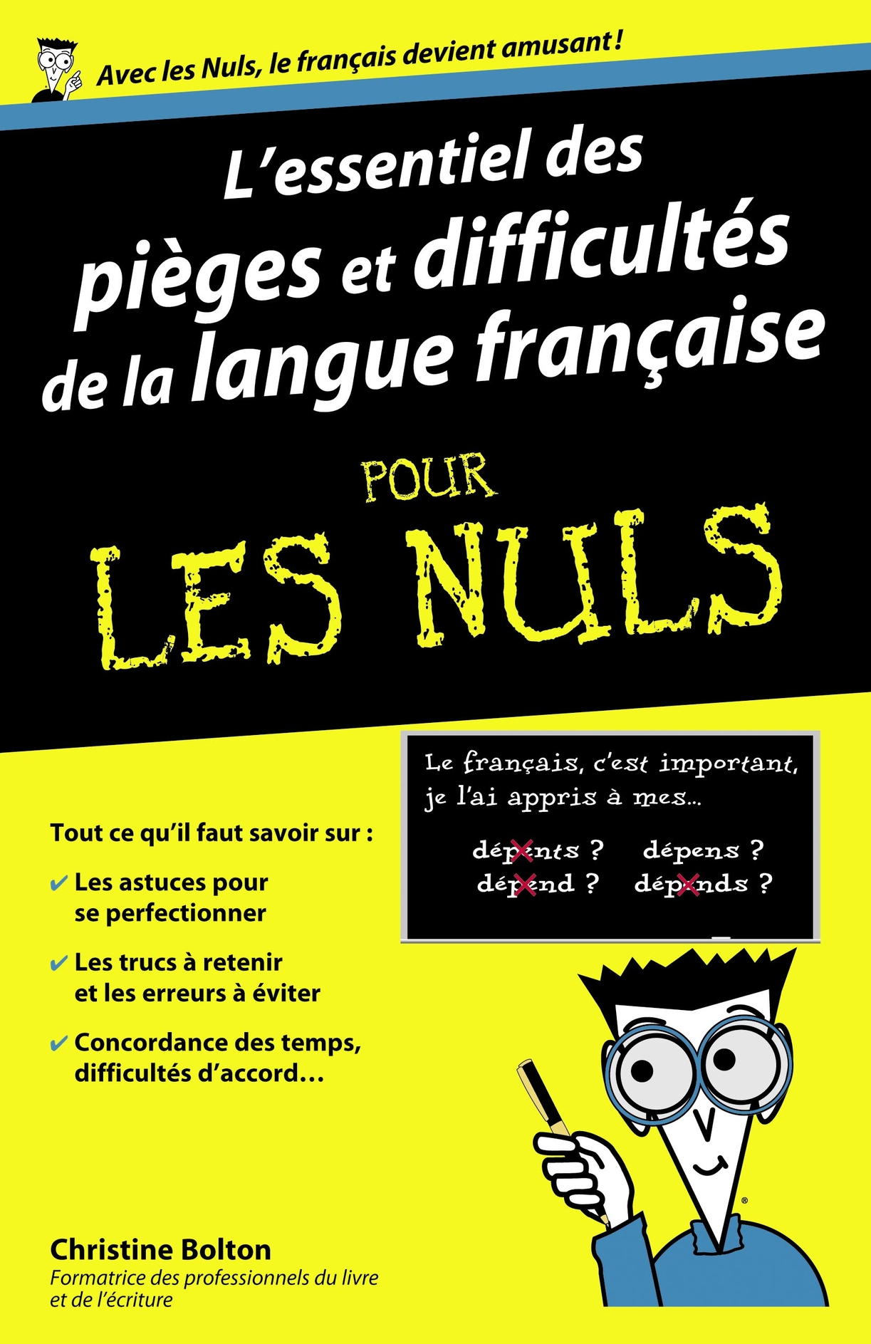 Essentiel des pièges et difficultés de la langue française pour les Nuls