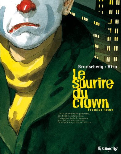 Le sourire du clown, tome 1